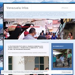 1er nov. 2021 La politique des États-Unis à l’égard du Venezuela n’a jamais consisté à « promouvoir la démocratie  (Steve Ellner, The Progressive Magazine).
