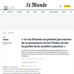 « Le cas Danone ne permet pas encore de se prononcer ni sur l’échec ni sur la portée de la société à mission »