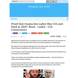 Proof that Osama bin Laden Was CIA and Died in 2001! Bush - Laden - CIA Connections