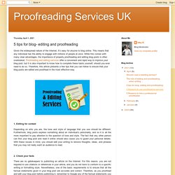 Proofreading Services UK: 5 tips for blog- editing and proofreading