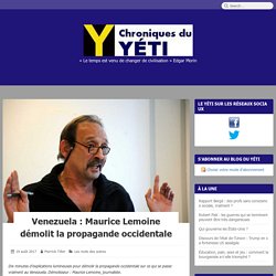 Venezuela : Maurice Lemoine démolit la propagande occidentale