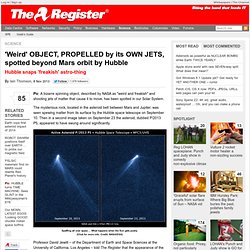 New 'FREAK' ASTEROID: Spinning sprinkler spews six streams in SPAAACE