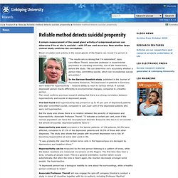Reliable method detects suicidal propensity: Reliable method detects suicidal propensity: Research