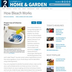 Proper Use of Chlorine Bleach - How Bleach Works