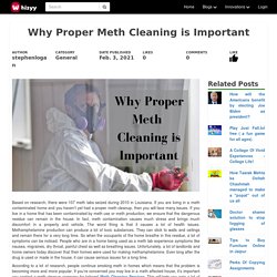 Why Proper Meth Cleaning is Important