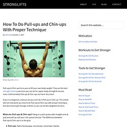 How To Do Pull-ups and Chin-ups With Proper Technique