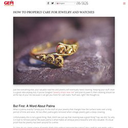 How to Properly Care for Jewelry and Watches