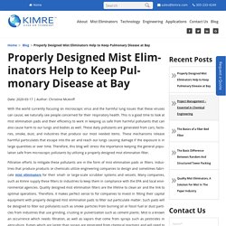 Properly Designed Mist Eliminators Help to Keep Pulmonary Disease at Bay