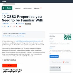 10 CSS3 Properties you Need to be Familiar with