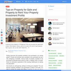Tips on Property for Sale and Property to Rent Your Property Investment Profits
