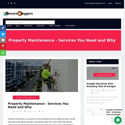 Property Maintenance - Services You Need and Why