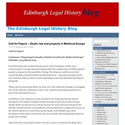 Call for Papers – Death, law and property in Medieval Europe