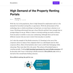 High Demand of the Property Renting Portals - Bivocalbirds’s