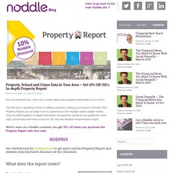 Property, School and Crime Data in Your Area – Get 10% Off 192’s In-depth Property Report