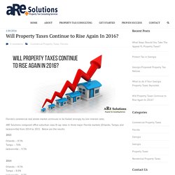 Will Property Taxes Continue to Rise Again In 2016?