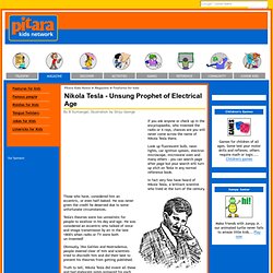 Kids Magazine > Features for kids > Nikola Tesla - Unsung Prophet of Electrical Age