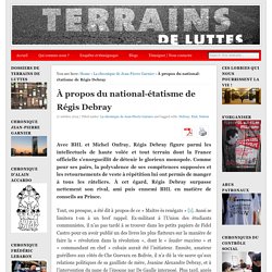 À propos du national-étatisme de Régis Debray