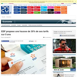 EDF propose une hausse de 30% de ses tarifs sur 5 ans