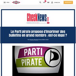 Le Parti pirate propose d'imprimer des bulletins en grand nombre : est-ce légal ?