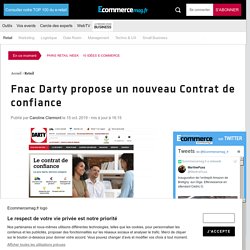 Fnac Darty propose un nouveau Contrat de confiance