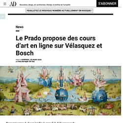 Le Prado propose des cours d’art en ligne sur Vélasquez et Bosch