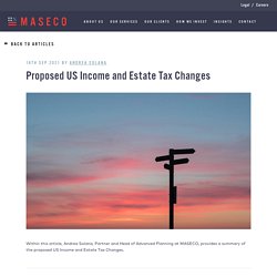 Proposed US Income and Estate Tax Changes