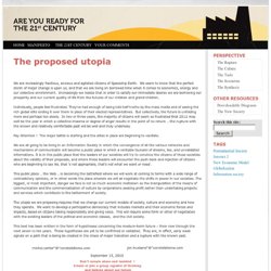The proposed utopia