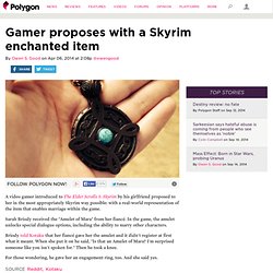 Gamer proposes with a Skyrim enchanted item