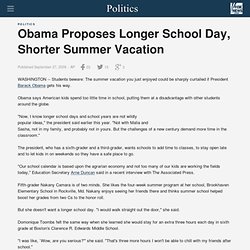Obama Proposes Longer School Day, Shorter Summer Vacation