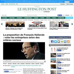 La proposition de François Hollande : noter les entreprises selon des critères sociaux