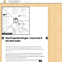 Value Proposition Designer, il nuovo tool di Alex Osterwalder