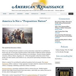 America Is Not a "Proposition Nation" - American Renaissance