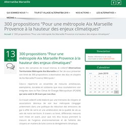 300 propositions "Pour une métropole Aix Marseille Provence à la hauteur des enjeux climatiques" - Alternatiba Marseille