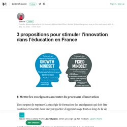 3 propositions pour stimuler l’innovation dans l’éducation en France