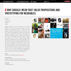 Why Should I Wear This? Value Propositions and Prototyping for Wearables