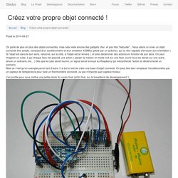 Créez votre propre objet connecté ! - Gladys Project