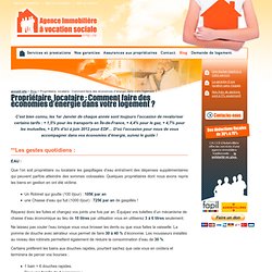 Propriétaire, locataire : Comment faire des économies d’énergie dans votre logement ? - Agence immobilière à vocation sociale d'Aubervilliers