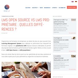 LMS Open Source vs LMS propriétaire : quelles différences ?