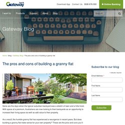 The pros and cons of building a granny flat