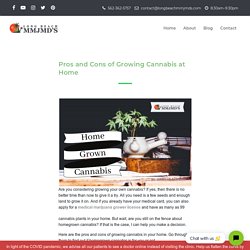Pros and Cons of Growing Cannabis at Home