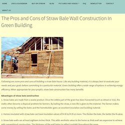 The Pros and Cons of Straw Bale Wall Construction