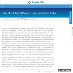 Pros of Custom iOS App Development in India