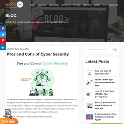 Pros and Cons of Cyber Security