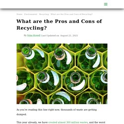 The Pros and Cons of Recycling