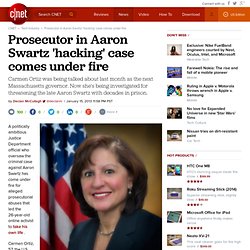 Prosecutor in Aaron Swartz 'hacking' case comes under fire