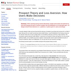Prospect Theory and Loss Aversion: How Users Make Decisions