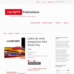 Lettre de veille prospective #14: Smart City