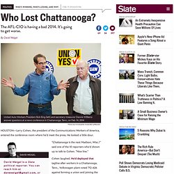 AFL-CIO sad prospects: The labor movement’s loss in Chattanooga is the beginning of a bad year.