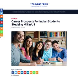 Career Prospects For Indian Students Studying MS In US