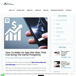 How To Make An App Like Uber That Can Bring The Same Prosperity - AsterismInfosoft